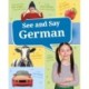 See and Say German