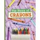 The Story of Crayons