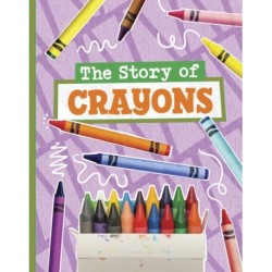 The Story of Crayons