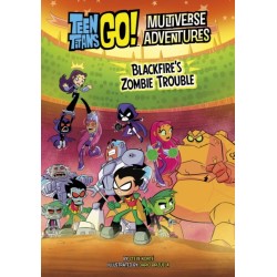 Blackfire's Zombie Trouble