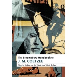 The Bloomsbury Handbook to J. M. Coetzee