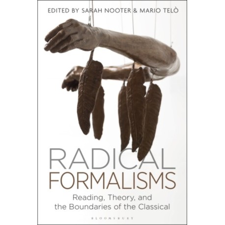 Radical Formalisms: Reading, Theory, and the Boundaries of the Classical