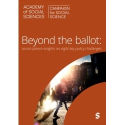 Beyond the Ballot: Social Science Insights On Eight Key Policy Challenges