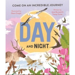 Day and Night: Come on an incredible journey