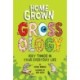Homegrown Grossology: Icky Things in Your Everyday Life
