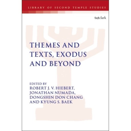 Themes and Texts, Exodus and Beyond