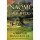 Naomi and Her Daughters: A Novel