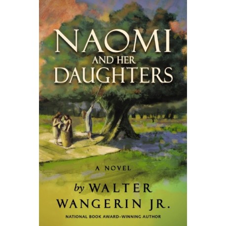 Naomi and Her Daughters: A Novel