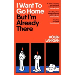 I Want To Go Home But I'm Already There