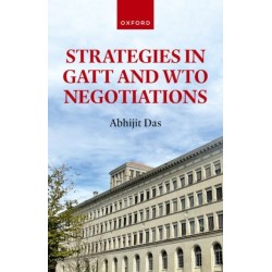 Strategies in GATT and WTO Negotiations