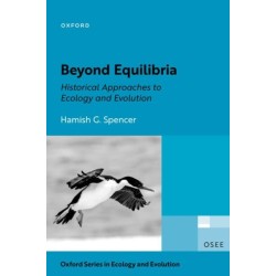 Beyond Equilibria: Historical Approaches to Ecology and Evolution