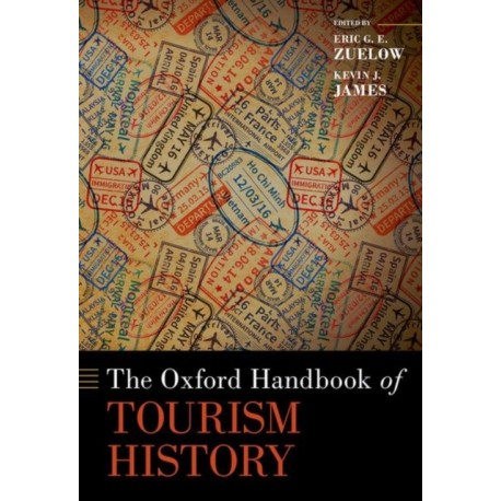 The Oxford Handbook of Tourism History