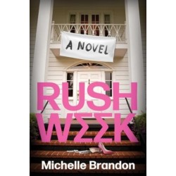 Rush Week: A Novel