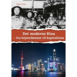 Det moderne Kina: fra kejserdømme til kapitalisme