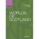 Worlds of Scotland