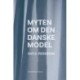Myten om den danske model