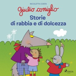 Giulio Coniglio – Storie di rabbia e di dolcezza