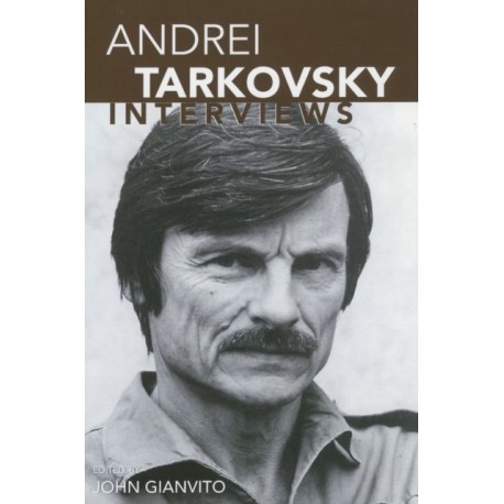 Andrei Tarkovsky: Interviews