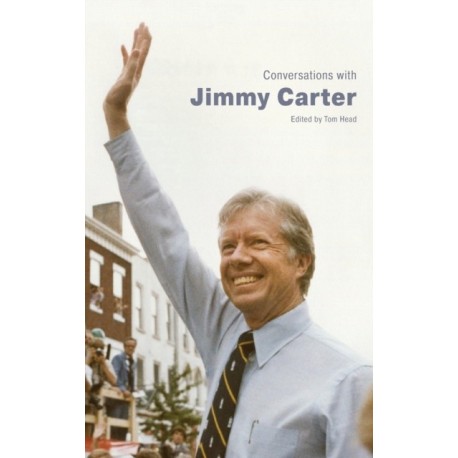 Conversations with Jimmy Carter