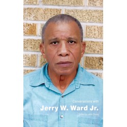 Conversations with Jerry W. Ward Jr.