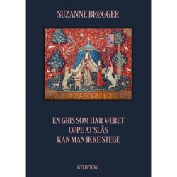 En gris som har været oppe at slås kan man ikke stege