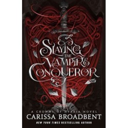 Slaying the Vampire Conqueror