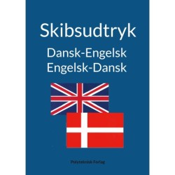 Skibsudtryk: Dansk-Engelsk/Engelsk-Dansk