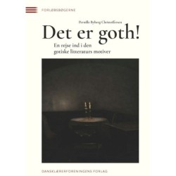 Det er goth: En rejse ind i den gotiske litteraturs motiver