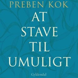 At stave til umuligt: Et liv med sjælesorg