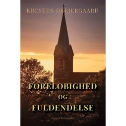 FORELØBIGHED OG FULDENDELSE