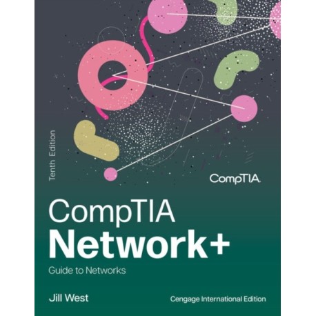 CompTIA Network+ Guide to Networks, Cengage International Edition