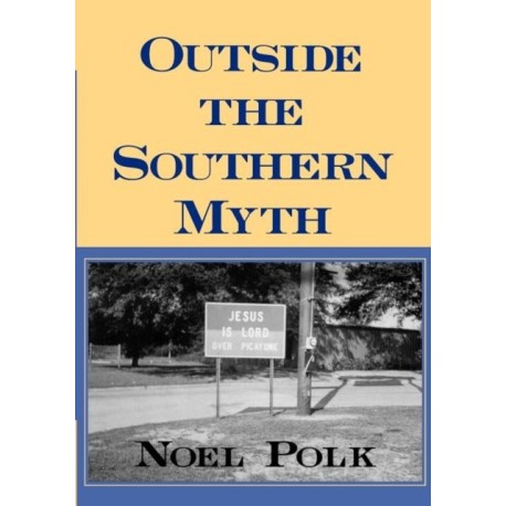 Outside the Southern Myth