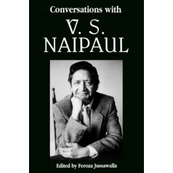 Conversations with V. S. Naipaul