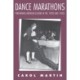 Dance Marathons: Performing American Culture in the 1920s and 1930s