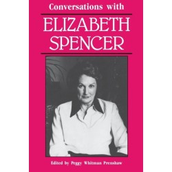 Conversations with Elizabeth Spencer