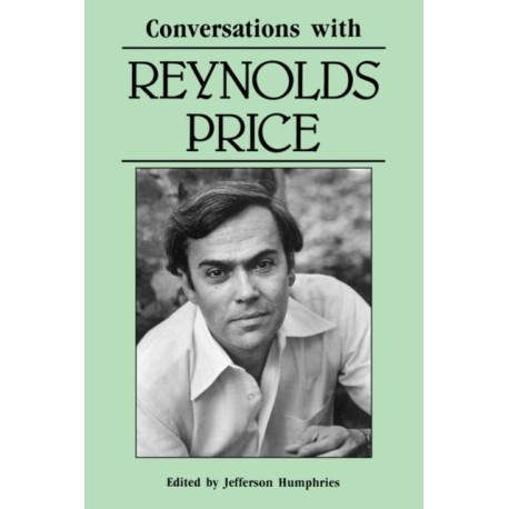Conversations with Reynolds Price
