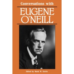 Conversations with Eugene O'Neill