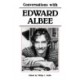 Conversations with Edward Albee