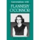Conversations with Flannery O'Connor
