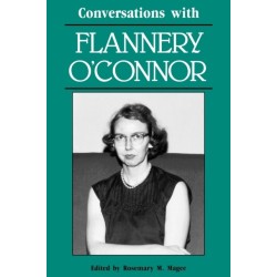 Conversations with Flannery O'Connor