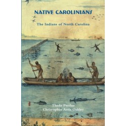 Native Carolinians: The Indians of North Carolina