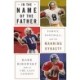 In the Name of the Father: Family, Football, and the Manning Dynasty