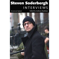 Steven Soderbergh: Interviews, Revised & Updated