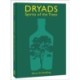 Dryads: Spirits of the Trees