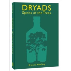Dryads: Spirits of the Trees
