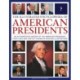 The Illustrated Encyclopedia of American Presidents: An authoritative history of the American Presidency, their lives and context shown in over 500 illustrations
