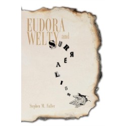 Eudora Welty and Surrealism