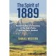 The Spirit of 1889: Restoring the Lost Promise of the High Plains and Northern Rockies