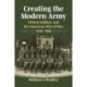 Creating the Modern Army: Citizen-Soldiers and the American Way of War, 1919-1939
