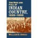 The Rise and Fall of Indian Country, 1825-1855